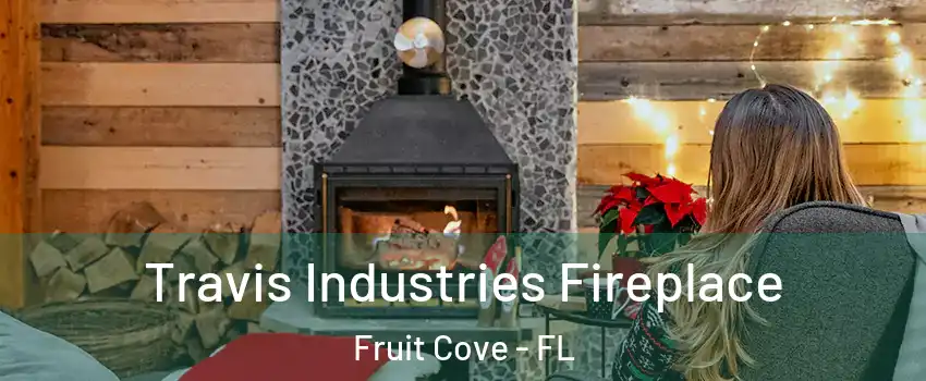  Travis Industries Fireplace Fruit Cove - FL